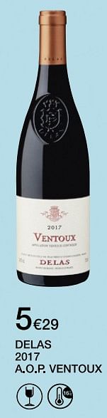 Promotions Delas 2017 a.o.p. ventoux - Vins rouges - Valide de 12/09/2018 à 27/09/2018 chez MonoPrix