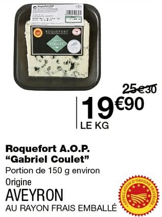 Promotions Roquefort a.o.p. gabriel coulet - Produit Maison - MonoPrix - Valide de 12/09/2018 à 24/09/2018 chez MonoPrix