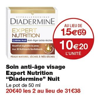 Promoties Soin anti-âge visage expert nutrition diadermine - Diadermine - Geldig van 12/09/2018 tot 24/09/2018 bij MonoPrix
