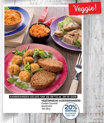 Promotions Vegetarische vleesvervangers 20% korting bij aankoop van 1 pak - Garden Gourmet - Valide de 26/09/2018 à 09/10/2018 chez Alvo