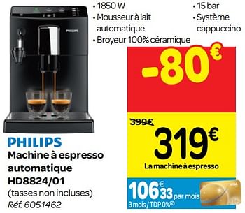 Promotions Philips machine à espresso automatique hd8824-01 - Philips - Valide de 19/09/2018 à 24/09/2018 chez Carrefour