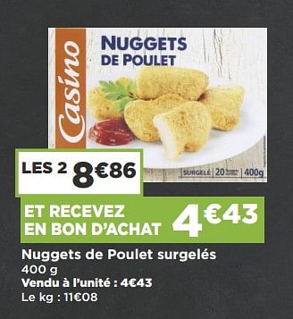 Promotions Nuggets de poulet surgelés - Produit Maison - Casino - Valide de 18/09/2018 à 30/09/2018 chez Super Casino