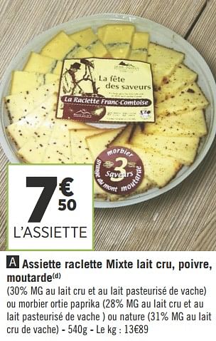 Promotions Assiette raclette mixte lait cru, poivre, moutarde - Produit Maison - Géant Casino - Valide de 18/09/2018 à 30/09/2018 chez Géant Casino