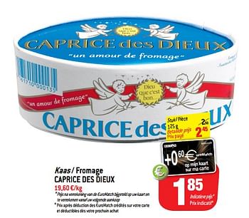 Promoties Kaas - fromage caprice des dieux - Caprice des Dieux - Geldig van 19/09/2018 tot 25/09/2018 bij Match