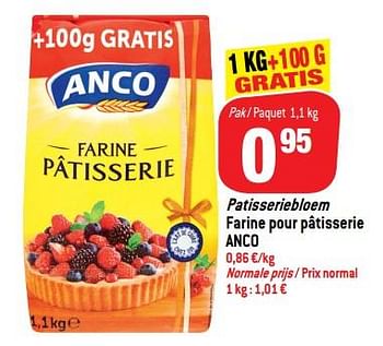 Promoties Patisseriebloem farine pour pâtisserie anco - Anco - Geldig van 19/09/2018 tot 25/09/2018 bij Match