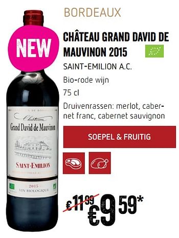 Promotions Château grand david de mauvinon 2015 saint-emilion a.c. bio-rode wijn - Vins rouges - Valide de 20/09/2018 à 17/10/2018 chez Delhaize