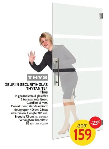 Promoties Deur in securit glas thytan t24 thys - Thys - Geldig van 26/09/2018 tot 22/10/2018 bij BricoPlanit