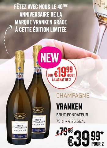 Promotions Champagne vranken brut fondateur - Champagne - Valide de 20/09/2018 à 17/10/2018 chez Delhaize
