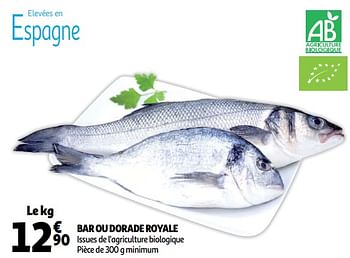 Promotions Bar ou dorade royale - Produit Maison - Auchan Ronq - Valide de 19/09/2018 à 25/09/2018 chez Auchan Ronq