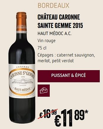 Promotions Château caronne sainte gemme 2015 haut médoc a.c. - Vins rouges - Valide de 20/09/2018 à 17/10/2018 chez Delhaize