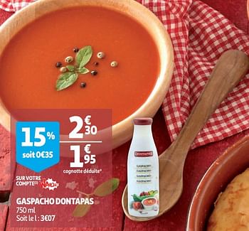 Promotions Gaspacho dontapas - Dontapas - Valide de 19/09/2018 à 25/09/2018 chez Auchan Ronq
