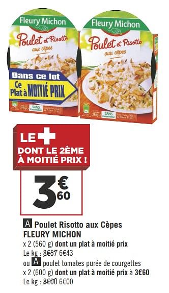 Promoties Poulet risotto aux cèpes fleury michon - Fleury Michon - Geldig van 18/09/2018 tot 30/09/2018 bij Géant Casino