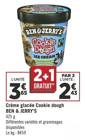 Promotions Crème glacée cookie dough ben + jerry`s - Ben&Jerry's - Valide de 18/09/2018 à 30/09/2018 chez Géant Casino