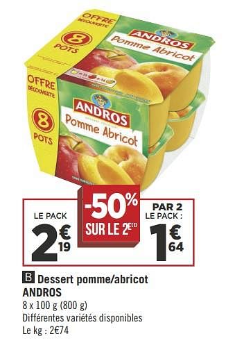 Promotions Dessert pomme-abricot andros - Andros - Valide de 18/09/2018 à 30/09/2018 chez Géant Casino