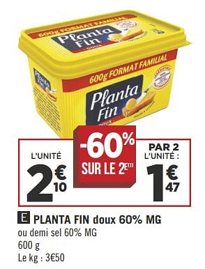 Promotions Planta fin doux 60% mg - Planta Fin - Valide de 18/09/2018 à 30/09/2018 chez Géant Casino