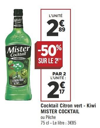 Promotions Cocktail citron vert - kiwi mister cocktail - Mister Cocktail - Valide de 18/09/2018 à 30/09/2018 chez Géant Casino