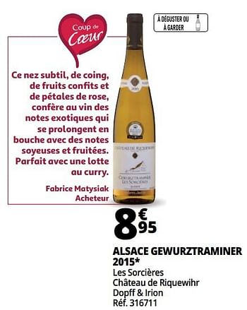 Promotions Alsace gewurztraminer 2015 - Vins blancs - Valide de 25/09/2018 à 07/10/2018 chez Auchan Ronq