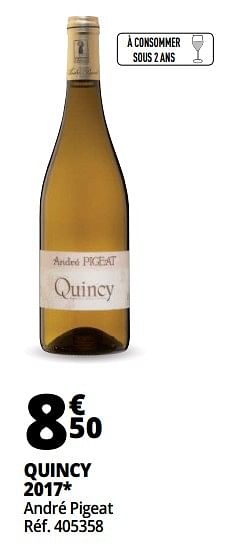 Promotions Quincy 2017 andré pigeat - Vins blancs - Valide de 25/09/2018 à 07/10/2018 chez Auchan Ronq
