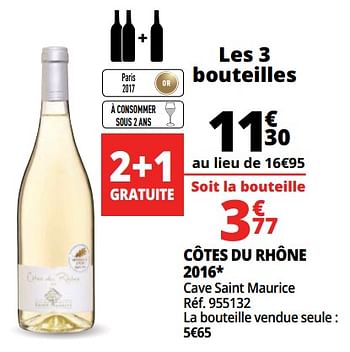 Promotions Côtes du rhône 2016 cave saint maurice - Vins blancs - Valide de 25/09/2018 à 07/10/2018 chez Auchan Ronq