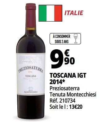 Promotions Toscana igt 2014 - Vins rouges - Valide de 25/09/2018 à 07/10/2018 chez Auchan Ronq