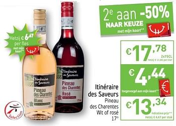 Promoties Itinéraire des saveurs pineau des charentes - Witte wijnen - Geldig van 25/09/2018 tot 30/09/2018 bij Intermarche