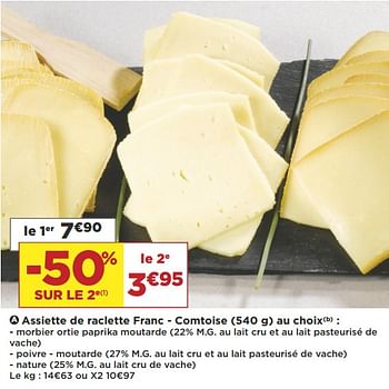 Promoties Assiette de raclette franc - comtoise au choix - Huismerk - Casino - Geldig van 26/09/2018 tot 30/09/2018 bij Super Casino