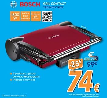 Promotions Bosch gril contact tfb4402v red - Bosch - Valide de 24/09/2018 à 24/10/2018 chez Krefel