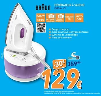Promotions Braun générateur à vapeur is2044 vi - Braun - Valide de 24/09/2018 à 24/10/2018 chez Krefel