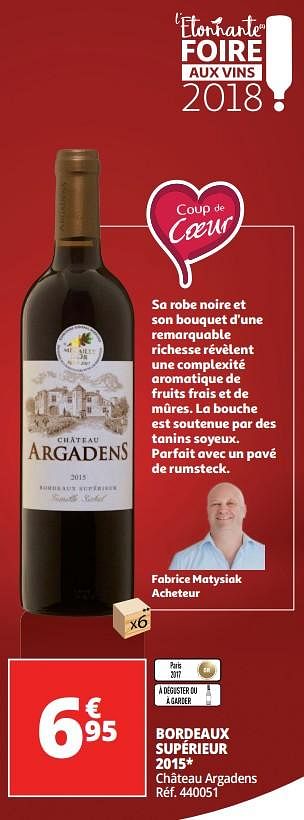 Promotions Bordeaux supérieur 2015 château argadens - Vins rouges - Valide de 25/09/2018 à 07/10/2018 chez Auchan Ronq