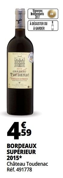 Promotions Bordeaux supérieur 2015 château toudenac - Vins rouges - Valide de 25/09/2018 à 07/10/2018 chez Auchan Ronq