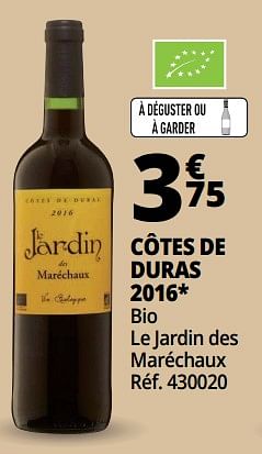 Promotions Côtes de duras 2016 bio le jardin des maréchaux - Vins rouges - Valide de 25/09/2018 à 07/10/2018 chez Auchan Ronq