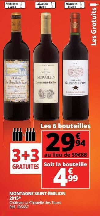Promoties Montagne saint-émilion 2015 château la chapelle des tours - Rode wijnen - Geldig van 25/09/2018 tot 07/10/2018 bij Auchan