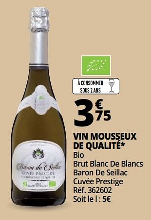 Promotions Vin mousseux de qualité bio brut blanc de blancs baron de seillac cuvée prestige - Mousseux - Valide de 25/09/2018 à 07/10/2018 chez Auchan Ronq