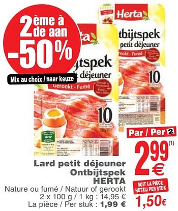 Promoties Lard petit déjeuner ontbijtspek herta - Herta - Geldig van 25/09/2018 tot 01/10/2018 bij Cora