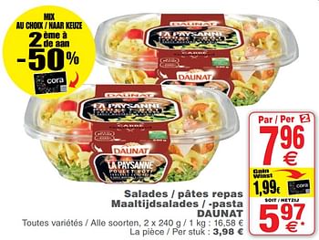 Promotions Salades - pâtes repas maaltijdsalades -pasta daunat - Daunat - Valide de 25/09/2018 à 01/10/2018 chez Cora