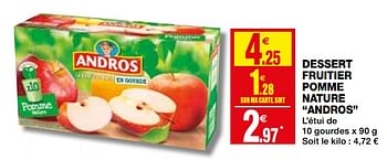 Promotions Dessert fruitier pomme nature andros - Andros - Valide de 19/09/2018 à 30/09/2018 chez Coccinelle