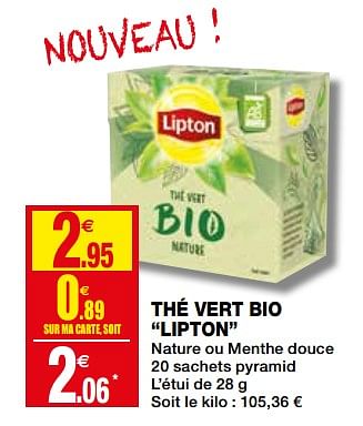 Promotions Thé vert bio lipton - Lipton - Valide de 19/09/2018 à 30/09/2018 chez Coccinelle
