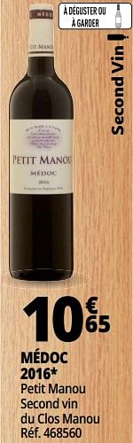 Promotions Médoc 2016 petit manou second vin du clos manou - Vins rouges - Valide de 25/09/2018 à 07/10/2018 chez Auchan Ronq