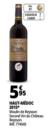 Promotions Haut-médoc 2015 moulin de reysson second vin du château - Vins rouges - Valide de 25/09/2018 à 07/10/2018 chez Auchan Ronq