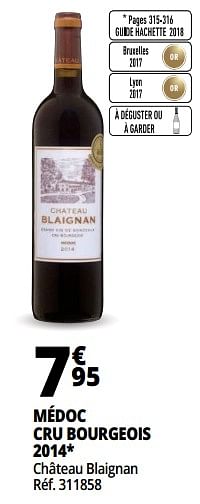 Promoties Médoc cru bourgeois 2014 château blaignan - Rode wijnen - Geldig van 25/09/2018 tot 07/10/2018 bij Auchan