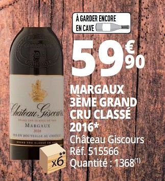 Promotions Margaux 3ème grand cru classé 2016 château giscours - Vins rouges - Valide de 25/09/2018 à 07/10/2018 chez Auchan Ronq
