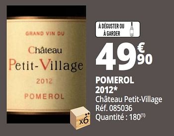 Promotions Pomerol 2012 château petit-village - Vins rouges - Valide de 25/09/2018 à 07/10/2018 chez Auchan Ronq