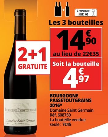 Promotions Bourgogne passetoutgrains 2016 domaine saint germain - Vins rouges - Valide de 25/09/2018 à 07/10/2018 chez Auchan Ronq