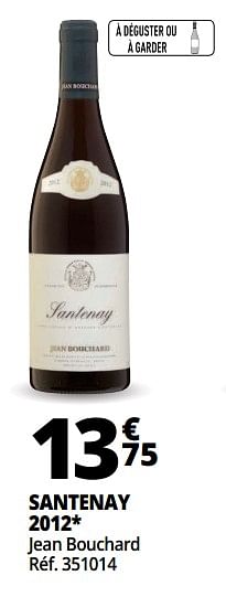 Promotions Santenay 2012 jean bouchard - Vins rouges - Valide de 25/09/2018 à 07/10/2018 chez Auchan Ronq