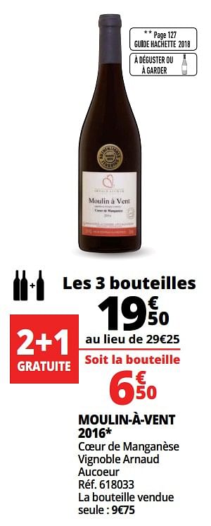 Promotions Moulin-à-vent 2016 coeur de manganèse vignoble arnaud aucoeur - Vins rouges - Valide de 25/09/2018 à 07/10/2018 chez Auchan Ronq