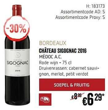 Promoties Bordeaux château sigognac 2016 médoc a.c. rode wijn - Rode wijnen - Geldig van 20/09/2018 tot 17/10/2018 bij Delhaize