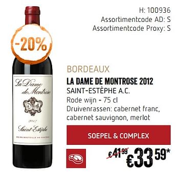 Promoties Bordeaux la dame de montrose 2012 saint-estèphe a.c. rode wijn - Rode wijnen - Geldig van 20/09/2018 tot 17/10/2018 bij Delhaize
