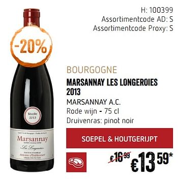 Promoties Bourgogne marsannay les longeroies 2013 marsannay a.c. rode wijn - Rode wijnen - Geldig van 20/09/2018 tot 17/10/2018 bij Delhaize