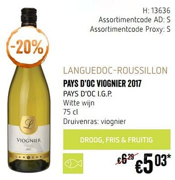 Promoties Languedoc-roussillon pays d`oc viognier 2017 pays d`oc i.g.p. witte wijn - Witte wijnen - Geldig van 20/09/2018 tot 17/10/2018 bij Delhaize