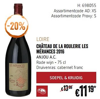 Promoties Loire château de la roulerie les mérances 2016 anjou a.c. rode wijn - Rode wijnen - Geldig van 20/09/2018 tot 17/10/2018 bij Delhaize